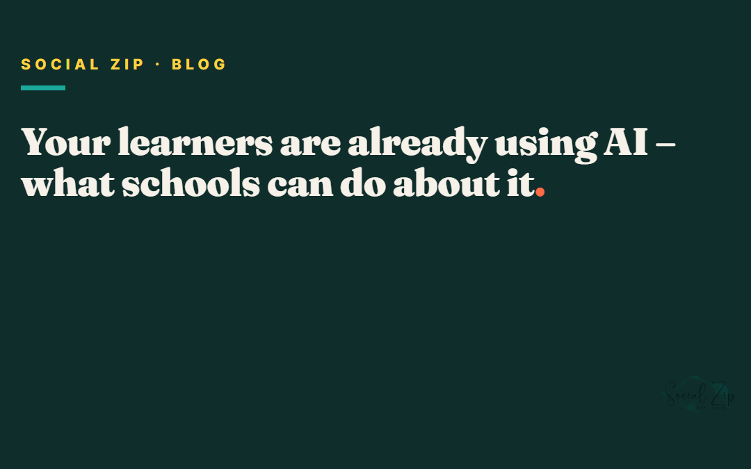Your learners are already using AI – what schools can do about it